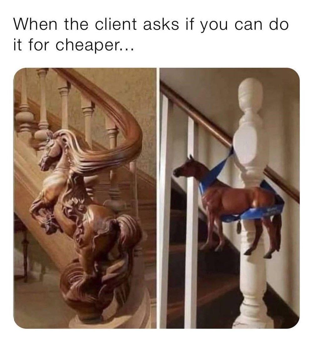 Cuando el cliente pide que sea más barato